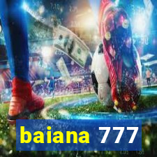 baiana 777